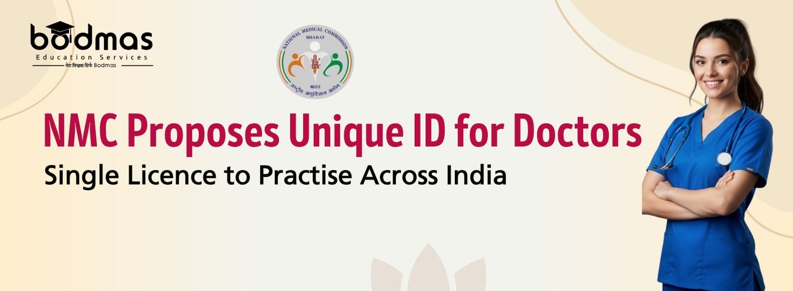 NMC UID for Doctors 2026: Unique ID & Single Licence to Practise Across India